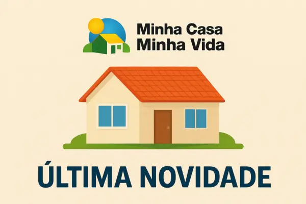 Minha Casa Minha Vida: Última Novidade para Famílias de Baixa Renda